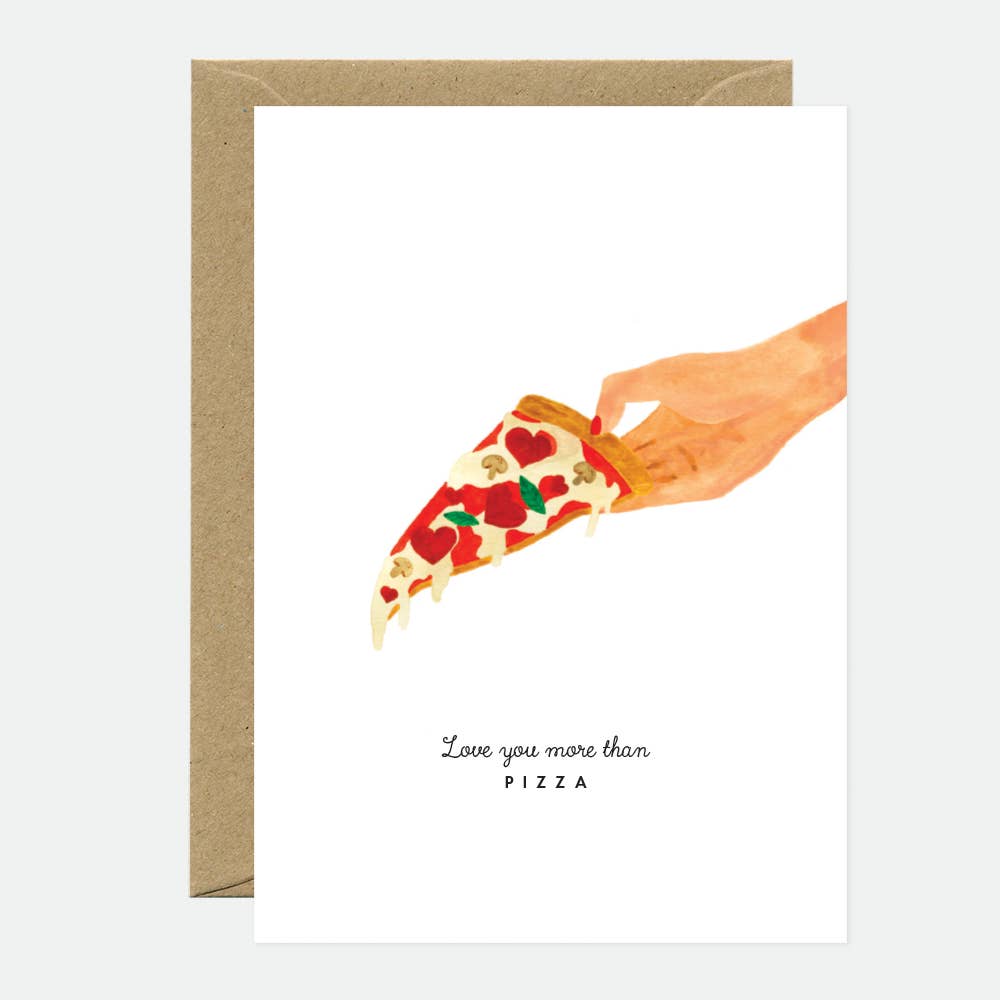 “Carte de vœux humoristique ‘Love you more than Pizza’, imprimée sur papier naturel 300 g, enveloppe A6 marron recyclée, All The Ways To Say.”